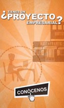 ¿ Tienes un proyecto empresarial ? Conócenos 